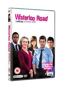 Waterloo Road Series 6 Autumn Term | Waterloo Road - Series Six  |   DVD